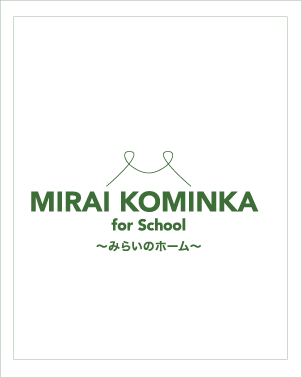 MIRAI KOMINKA