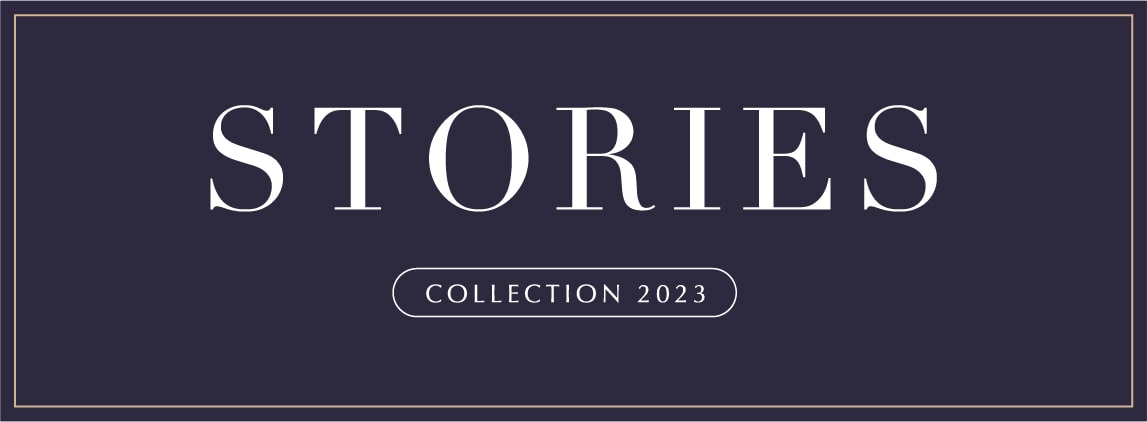 STORIES COLLECTION 2023